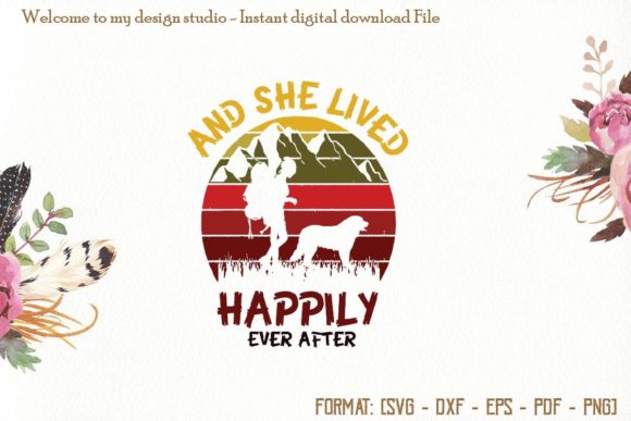 And She Lived Happily Svg, Camping Svg