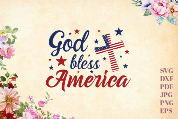 God Bless America Independence Day Svg