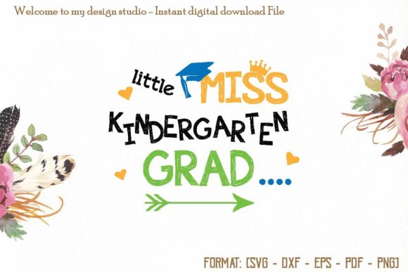 Little Miss Kindergarten Grad Svg