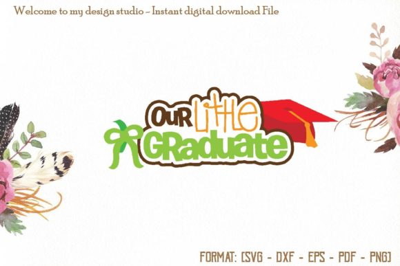 Our Little Graduate Svg Review